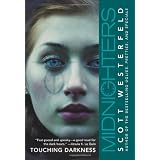 Midnighters #2: Touching Darknessby Scott Westerfeld