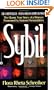 Sybil: The true and extraordinary story of a woman possessed by sixteen separate personalities
