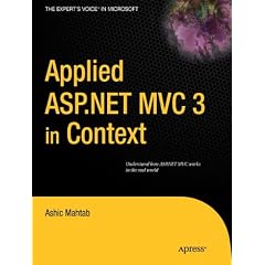 Applied ASP.NET MVC 3 in Context (Pro)