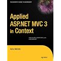 Applied ASP.NET MVC 3 in Context (Pro)