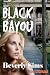 Black Bayou (BookStrand Publishing)