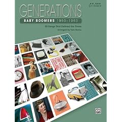 Baby Boomers 1950-1963: 25 Songs That Defined the Times (Generations (Alfred Publishing))
