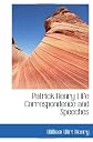 Patrick Henry: Life, Correspondence And Speeches V1