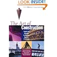 The Art of Construction: Projects and Principles for Beginning Engineers and Architects (Ziggurat Book) by Mario Salvadori