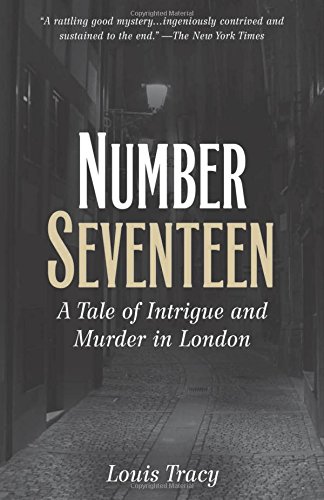 number seventeen a tale of intrigue and murder in london