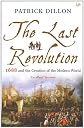The Last Revolution: 1688 and the Creation of the Modern World