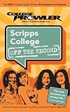 Scripps College CA 2007 (College Prowler: Scripps College Off the Record)