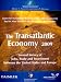 The Transatlantic Economy 2009: Annual Survey of Jobs, Trade, and Investment between the United States and Europe (Transatlantic Economy: Annual Survey of Jobs, Trade & Investment)