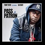 Pass The Patron (feat. 50 Cent)