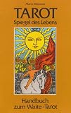 Produkt-Bild: Tarot, Spiegel des Lebens. Handbuch zum Waite-Tarot