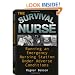 Survival Nurse: Running an Emergency Nursing Station Under Adverse Conditions