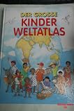Produkt-Bild: Der gro&szlig;e Kinderweltatlas
