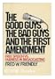 The good guys, the bad guys, and the first amendment: Free speech vs. fairness in broadcasting
