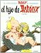 Pack Asterix: El hijo de Asterix y Como Obelix se cayo en la marmita del druida cuando era pequeno/ Asterix Pack: The Son of Asterix and Obelix As He Fell Into the Cauldron of the Druid When He was Little