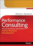 Performance consulting : applying performance improvement in human resource development