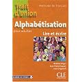 Alphab�tisation pour adultes : Lire et Ecrire