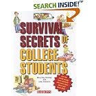 Survival Secrets of College Students by  Julia Johnston and Mary Kay Shanley