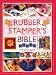 The Rubber Stamper's Bible