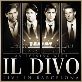 An Evening With Il Divo-Live In Barcelona
