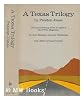 Texas Trilogy, a