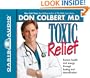 Toxic Relief: Restore Health and Energy Through Fasting and Detoxification (Healthy Living Series)