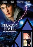 Relative Evil (aka Ball in the House)