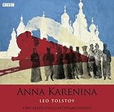 Anna Karenina: A BBC Full-Cast Radio Drama
