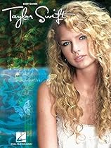 Taylor Swift for Easy Guitar: Easy Guitar with Notes & Tab Taylor Swift for Easy Guitar: Easy Guitar with Notes & Tab