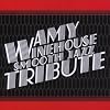 Smooth Jazz Tribute to Amy Winehouse Smooth Jazz Tribute to Amy Winehouse
