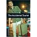 Oxford Bookworms Library: The Accidental Tourist: Level 5: 1,800 Word Vocabulary (Oxford Bookworms Library: Stage 5)