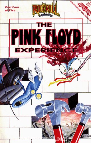 The Pink Floyd Experience, Part Four (Rock N Roll Comics)