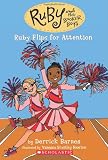 Ruby Flips For Attention (Ruby And The Booker Boys)