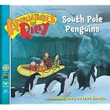 Adventures of Riley #3: South Pole Penguins