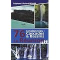 76 randonn�es : cascades & bassins La R�union