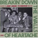 Breakin' Down the Walls of Heartache