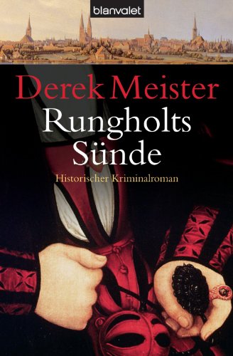 Rungholts Sünde: Historischer Kriminalroman (Patrizier Rungholt 2) (German Edition)