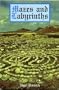 Mazes and Labyrinths