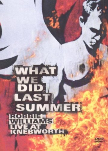 ROBBIE WILLIAMS : WHAT WE DID