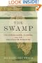The Swamp: The Everglades, Florida, and the Politics of Paradise