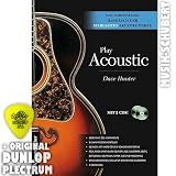 Produkt-Bild: PLAY ACOUSTIC (+ 2 CDs) inkl. Plektrum (Hardcover) - Das umfassende Handbuch der Stahlsaiten-Akustikgitarre mit &uuml;ber 180 &Uuml;bungen, Beispielen und kompletten St&uuml;cken (gebundenes Buch) von Dave Hunter (Noten/Sheetmusic)