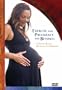 Exercise for Pregnancy and Beyond: A Pilates-Based Approach for Women