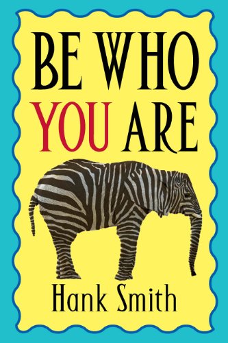 Be Who You Are