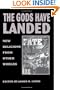 The Gods Have Landed (SUNY Series in Religious Studies)