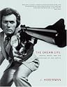 The Dream Life: Movies, Media, and the Mythology of the Sixties