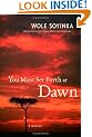 You Must Set Forth at Dawn: A Memoir