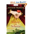 Die Stunde der Seherin: Historischer Roman