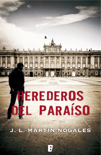 Herederos del paraíso (B de Books) (Spanish Edition)