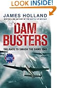 Dam Busters: The Race to Smash the Dams, 1943