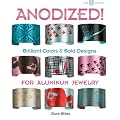 Anodized! (Lark Jewelry Books)