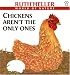 Chickens Aren't the Only Ones (World of Nature Series) by Ruth Heller